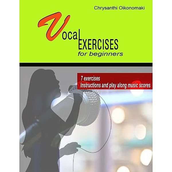 Vocal Exercises for Beginners, Chrysanthi Oikonomaki