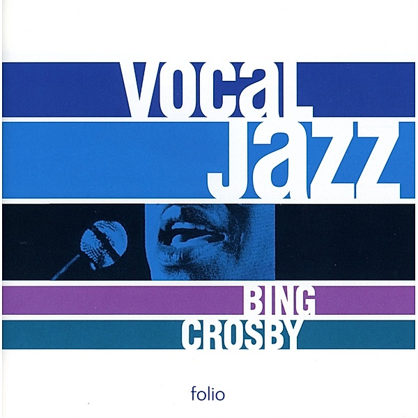 Vocal Jazz Series, Bing Crosby