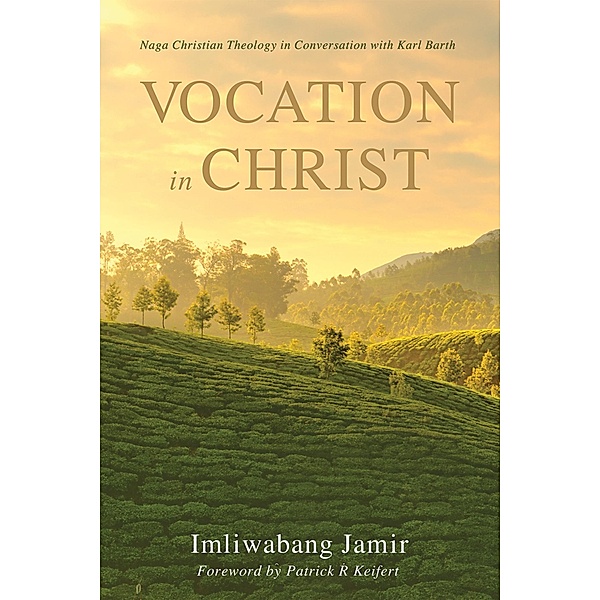 Vocation in Christ, Imliwabang Jamir