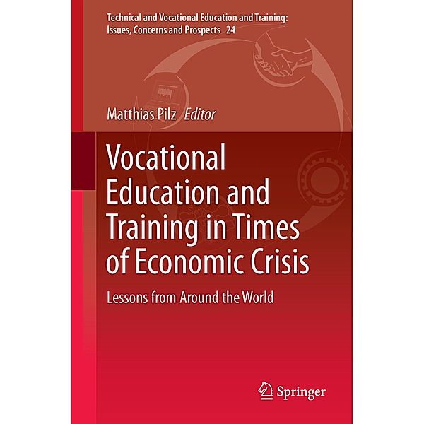 Vocational Education and Training in Times of Economic Crisis