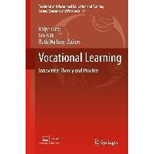 Vocational Learning / Technical and Vocational Education and Training: Issues, Concerns and Prospects Bd.13, Ruth Wallace, Ian Falk, Ralph Catts