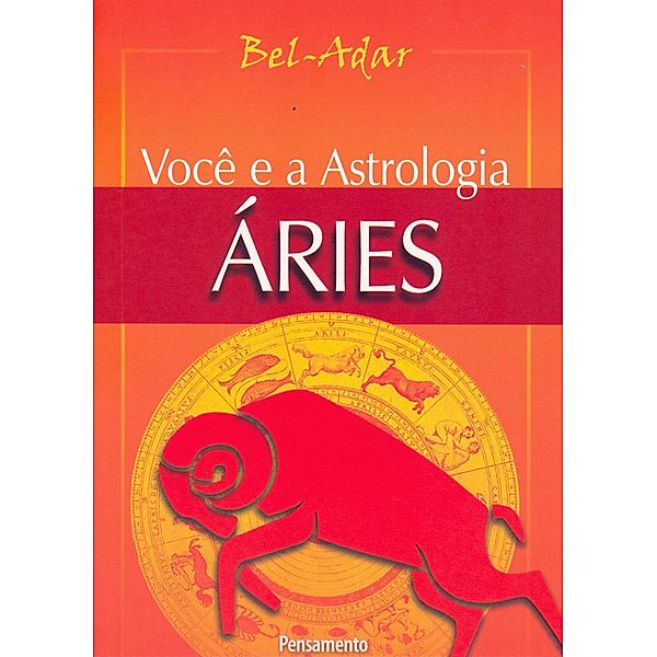 Você e a Astrologia - Áries / Você e a Astrologia, Bel-Adar