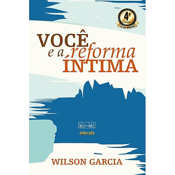 Você e a reforma íntima, Wilson Garcia