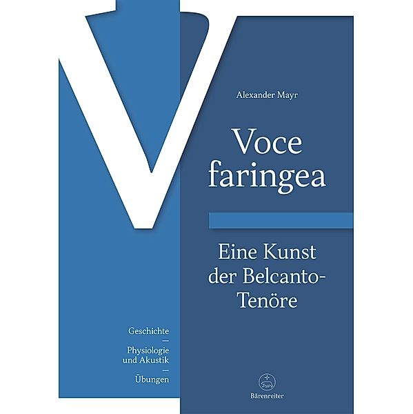 Voce faringea: Eine Kunst der Belcanto-Tenöre, Alexander Mayr