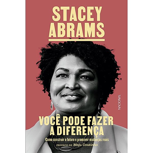 Você pode fazer a diferença, Stacey Abrams