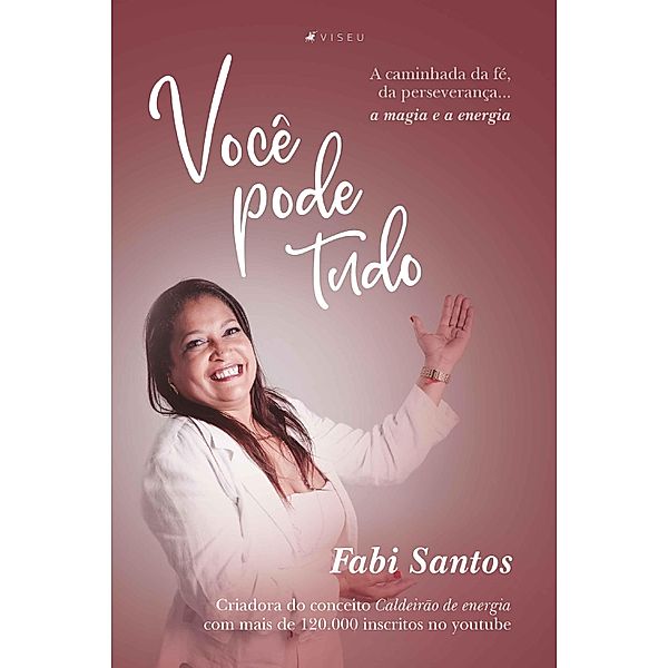 Você Pode Tudo, Fabi Santos