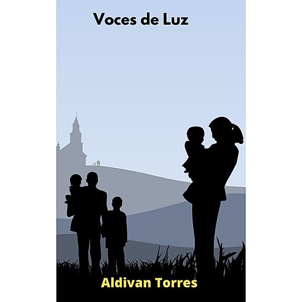 Voces de Luz, Aldivan Torres