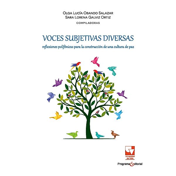 Voces subjetivas diversas / Psicología, Olga Lucía Obando Salazar, Sara Lorena Galvis Ortíz