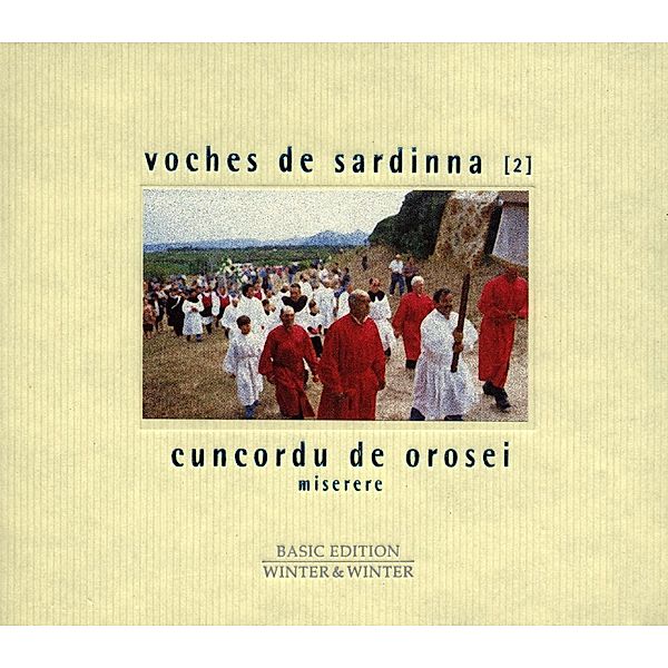 Voches De Sadinna 2-Miserere, Cuncordu E Tenores De Orosei