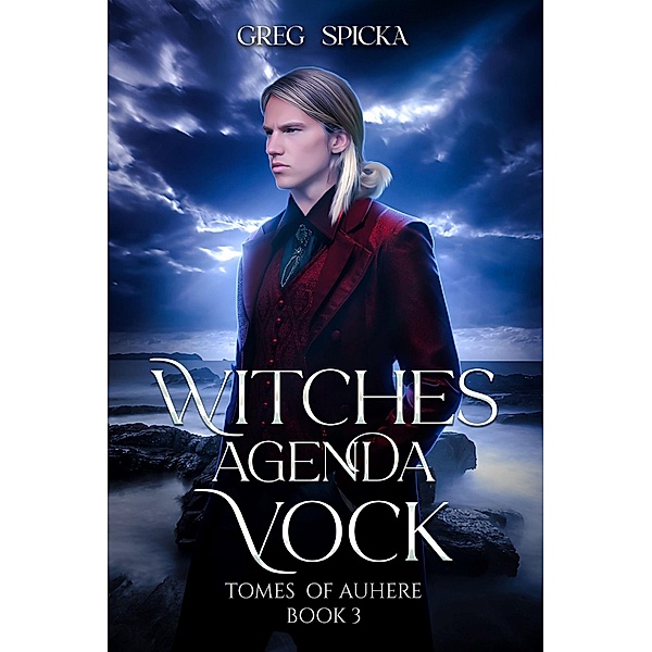 Vock (Witches Agenda, #3) / Witches Agenda, Greg Spicka