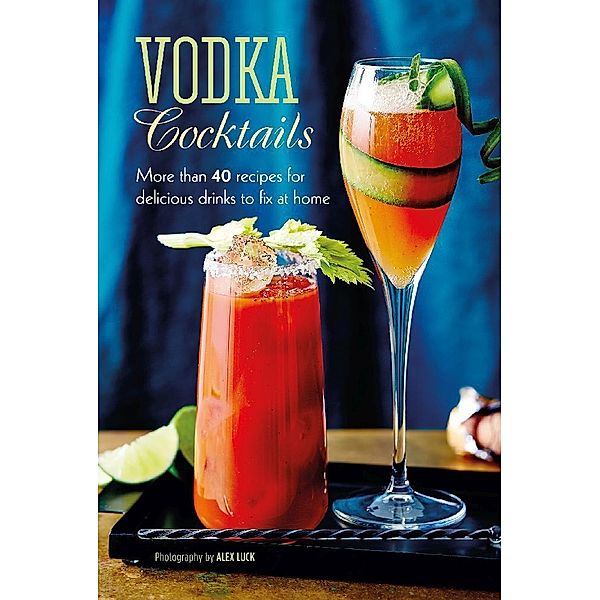 Vodka Cocktails, Ryland Peters & Small