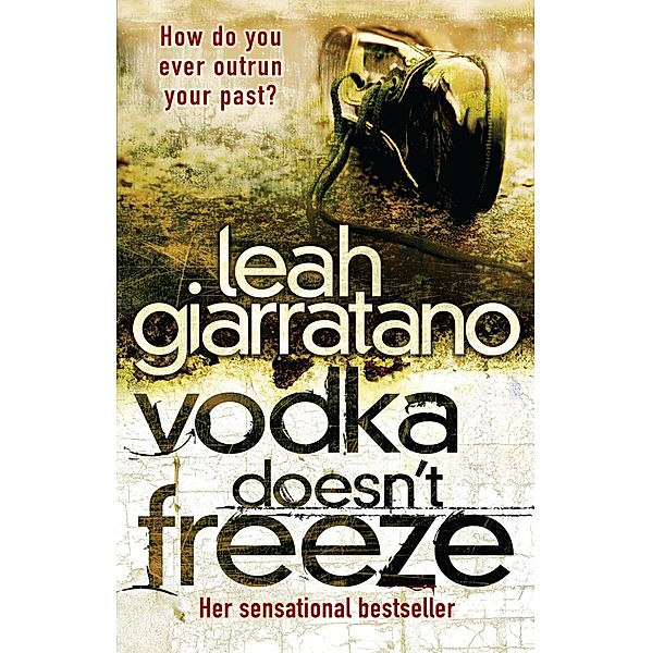 Vodka Doesn't Freeze / Puffin Classics, Leah Giarratano