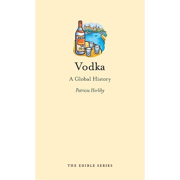 Vodka / Edible, Herlihy Patricia Herlihy