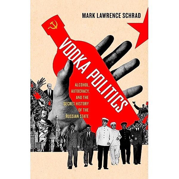 Vodka Politics, Mark Lawrence Schrad