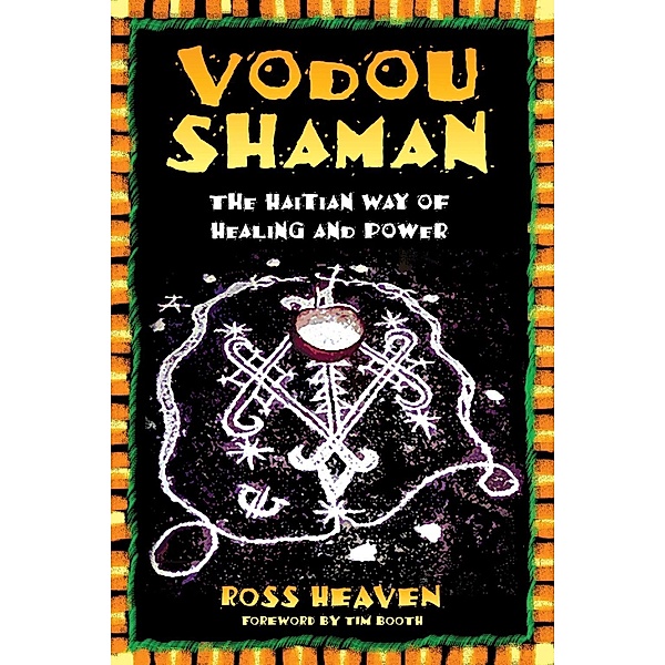 Vodou Shaman, Ross Heaven