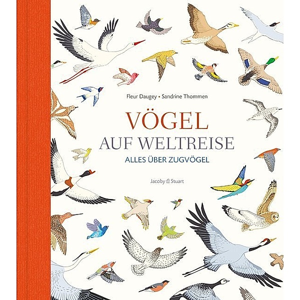 Vögel auf Weltreise, Fleur Daugey, Sandrine Thommen