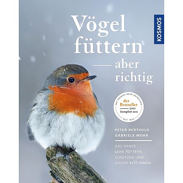 Vögel füttern, aber richtig, Peter Berthold, Gabriele Mohr