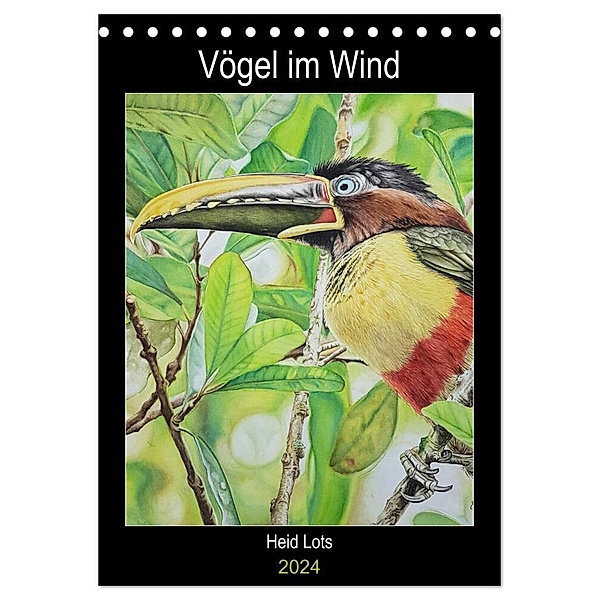Vögel im Wind (Tischkalender 2024 DIN A5 hoch), CALVENDO Monatskalender, Heidi Lots
