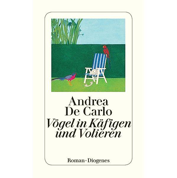 Vögel in Käfigen und Volieren, Andrea De Carlo