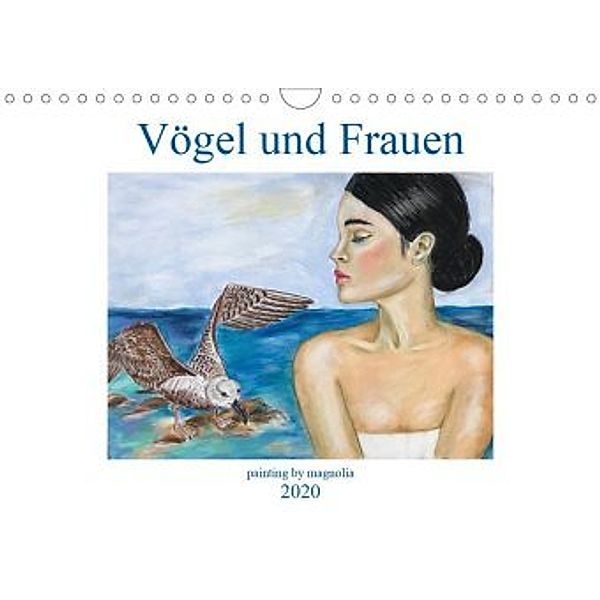 Vögel und Frauen (Wandkalender 2020 DIN A4 quer), Natalia Khrapak