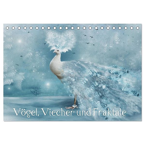 Vögel, Viecher und Fraktale (Tischkalender 2024 DIN A5 quer), CALVENDO Monatskalender, Calvendo