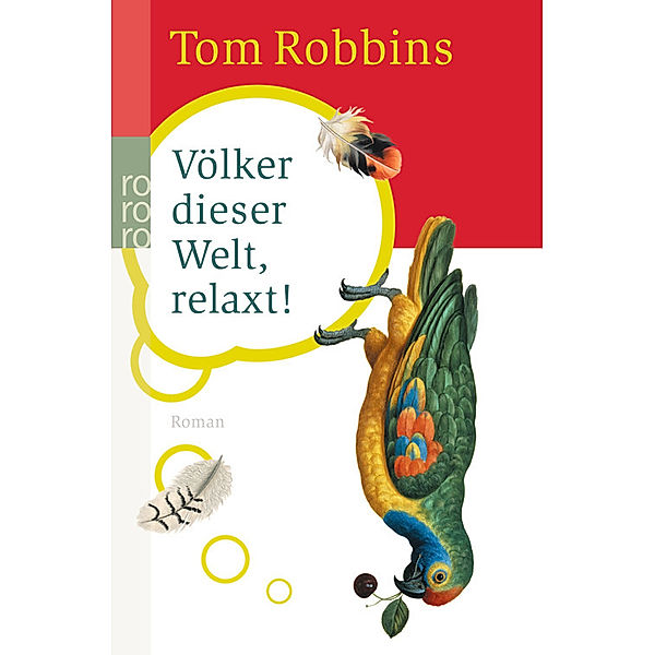 Völker dieser Welt, relaxt!, Tom Robbins