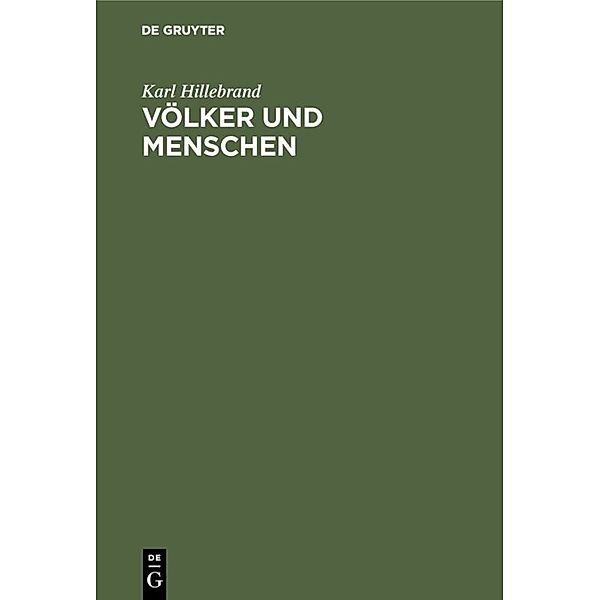 Völker und Menschen, Karl Hillebrand