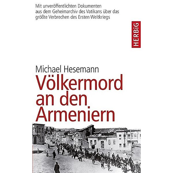 Völkermord an den Armeniern, Michael Hesemann