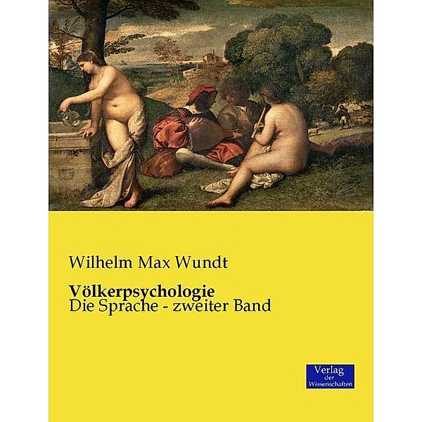 Völkerpsychologie, Wilhelm Max Wundt