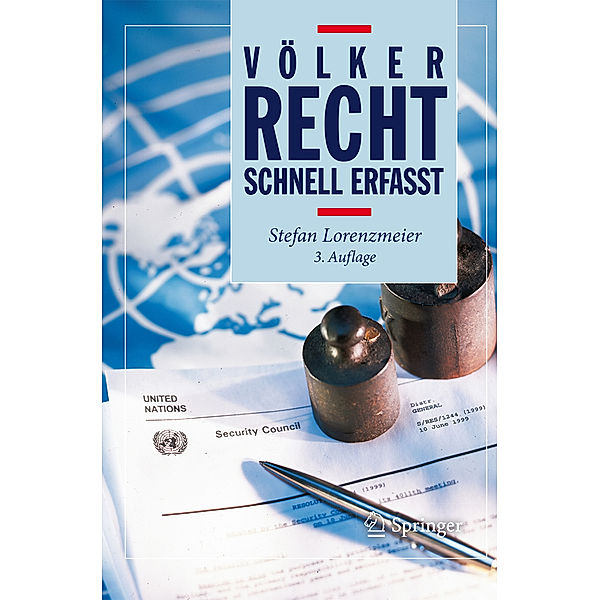 Völkerrecht - Schnell erfasst, Stefan Lorenzmeier