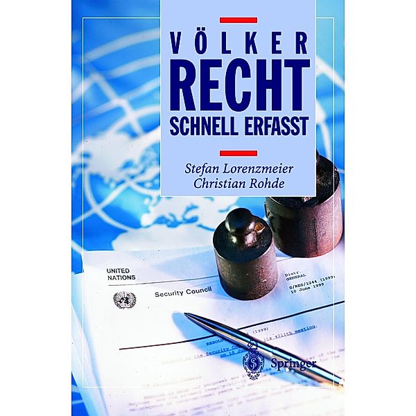 Völkerrecht - Schnell erfasst / Recht - schnell erfasst, Stefan Lorenzmeier, Christian Rohde