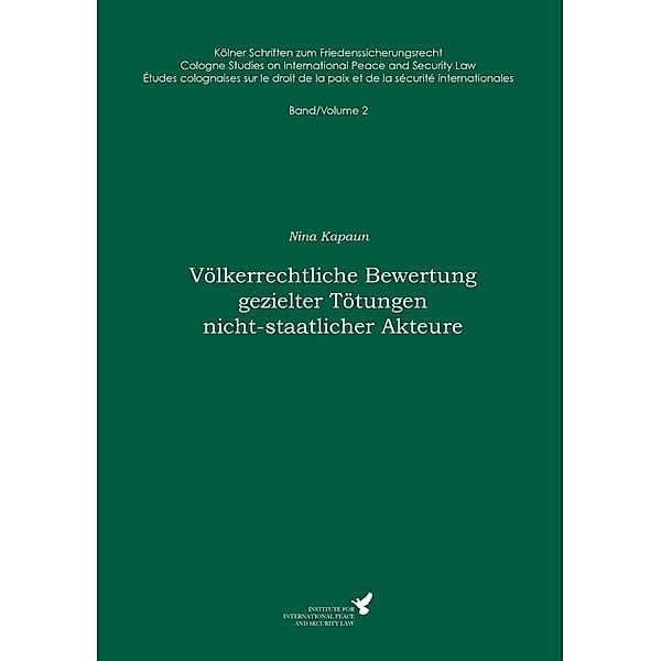 Völkerrechtliche Bewertung gezielter Tötungen nicht-staatlicher Akteure, Nina Kapaun