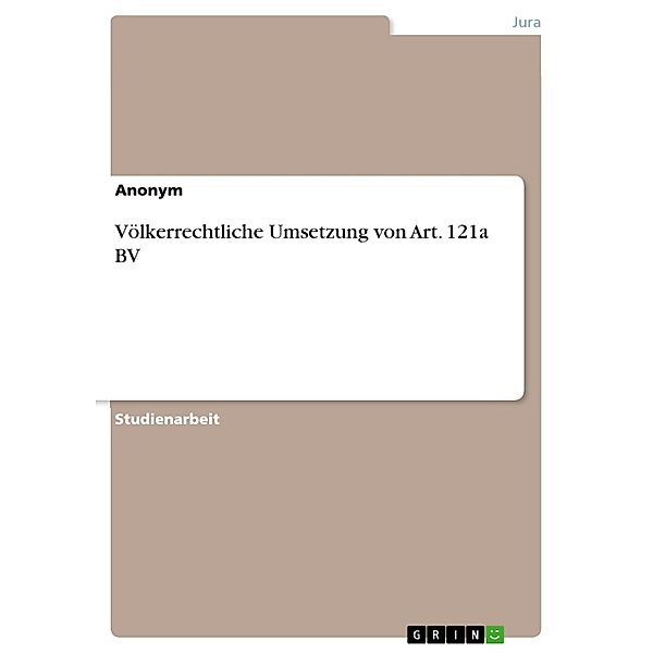 Völkerrechtliche Umsetzung von Art. 121a BV