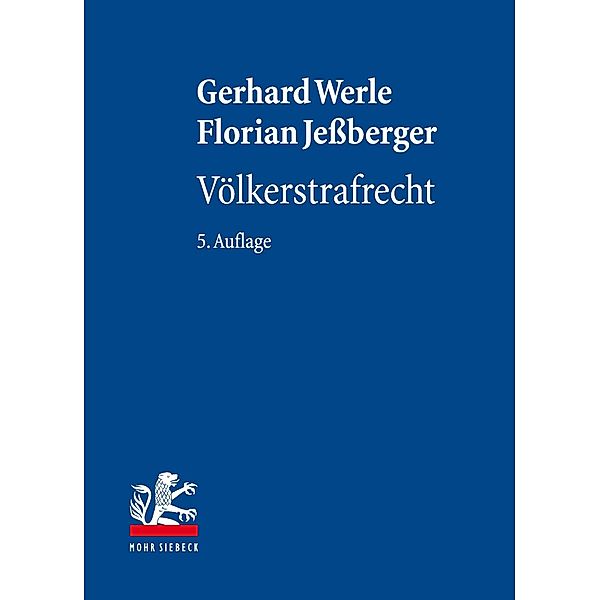 Völkerstrafrecht, Florian Jeßberger, Gerhard Werle