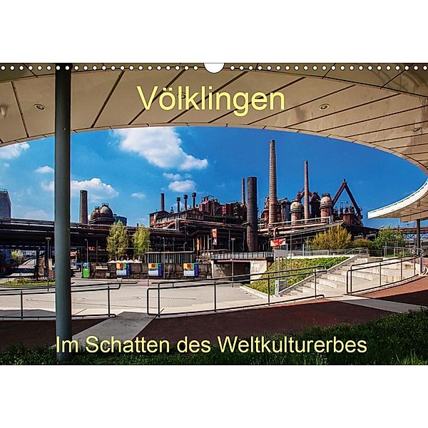 Völklingen. Im Schatten des Weltkulturerbes (Wandkalender 2020 DIN A3 quer), Werner Guthörl