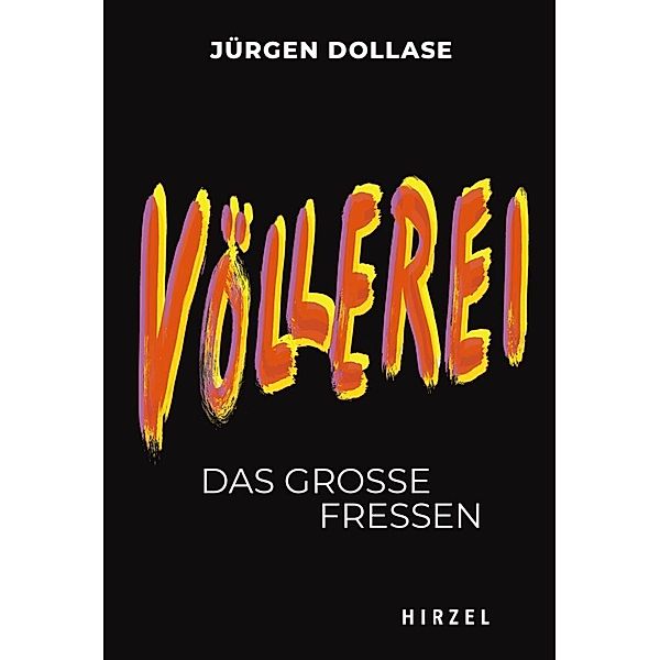 Völlerei, Jürgen Dollase
