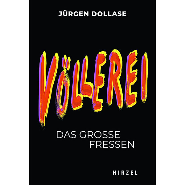 Völlerei, Jürgen Dollase