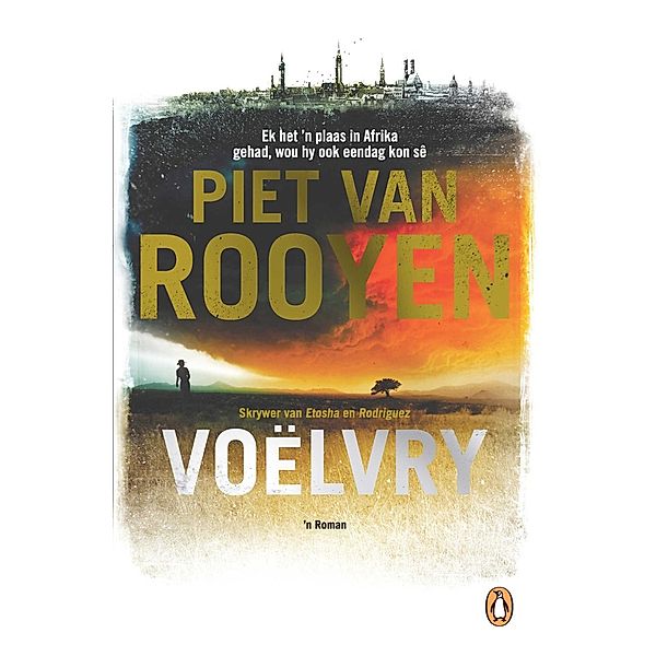 Voëlvry, Piet van Rooyen