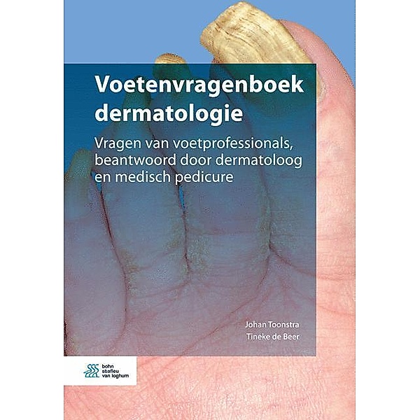Voetenvragenboek dermatologie, Johan Toonstra, Tineke de Beer