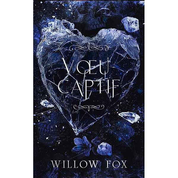 Voeu Captif (mariages mafieux, #2) / mariages mafieux, Willow Fox