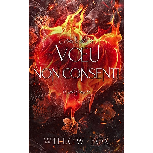 Voeu Non Consenti (mariages mafieux, #4) / mariages mafieux, Willow Fox