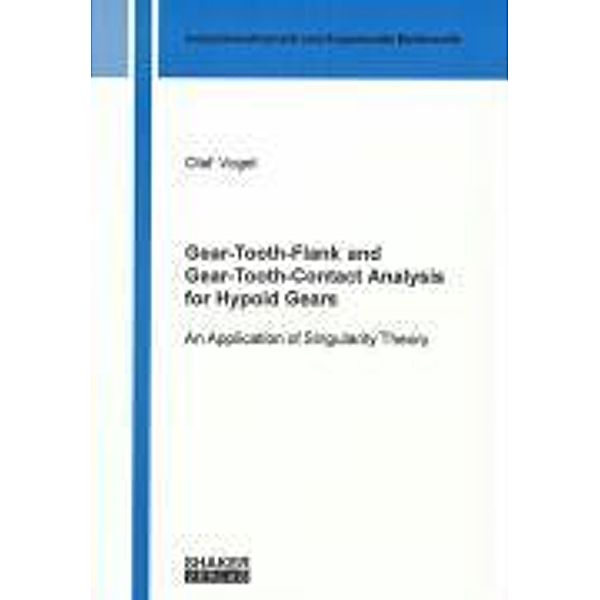 Vogel, O: Gear-Tooth-Flank and Gear-Tooth-Contact Analysis f, Olaf Vogel