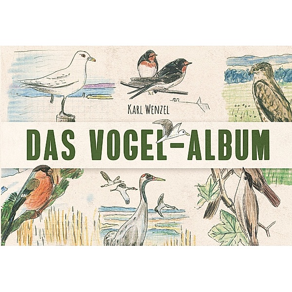Vogelalbum von 1950, Karl Wenzel
