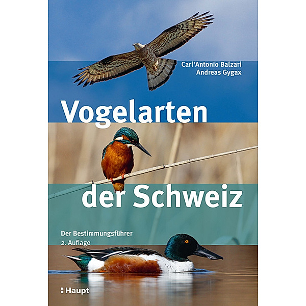 Vogelarten der Schweiz, Carl A. Balzari, Andreas Gygax