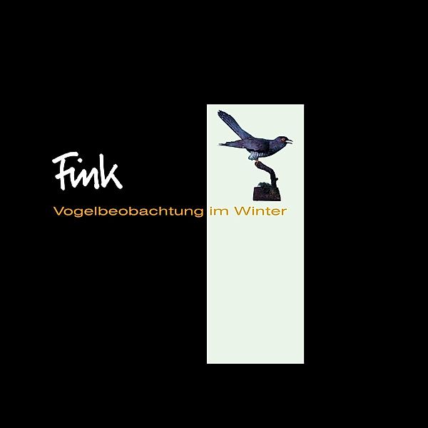 Vogelbeobachtungen Im Winter (Ltd. Edition,Remast (Vinyl), Fink