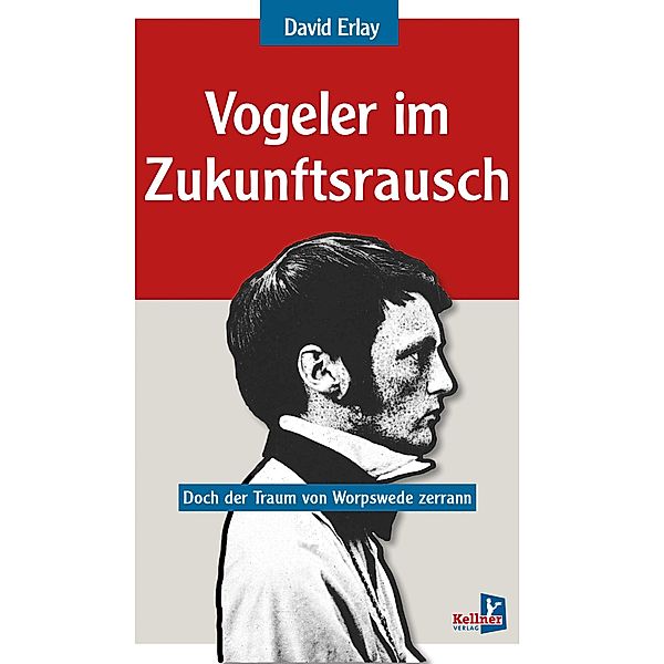 Vogeler im Zukunftsrausch, David Erlay