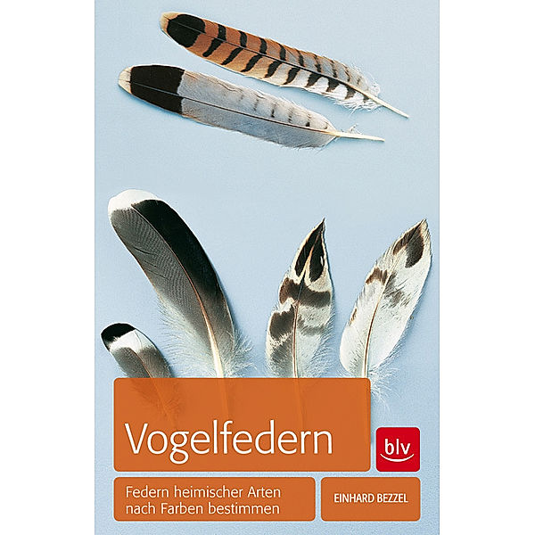 Vogelfedern, Einhard Bezzel