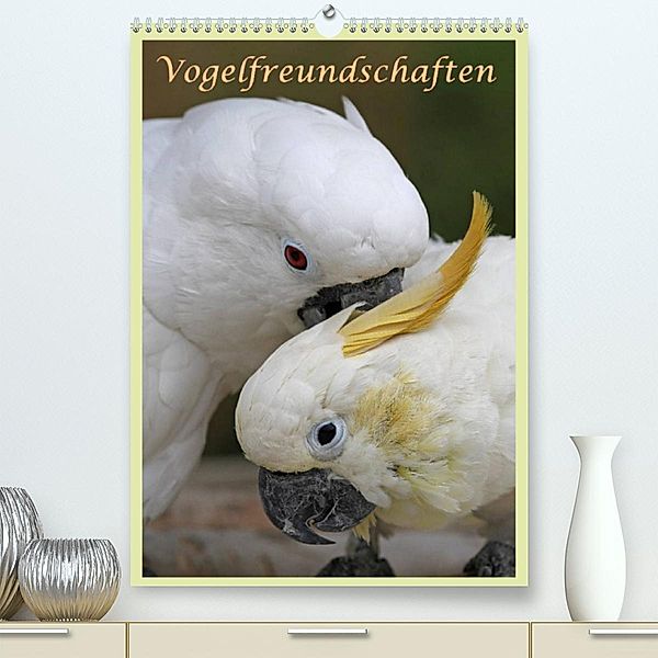 Vogelfreundschaften / Planer (Premium, hochwertiger DIN A2 Wandkalender 2023, Kunstdruck in Hochglanz), Antje Lindert-Rottke