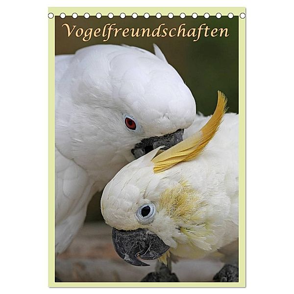 Vogelfreundschaften / Planer (Tischkalender 2025 DIN A5 hoch), CALVENDO Monatskalender, Calvendo, Antje Lindert-Rottke