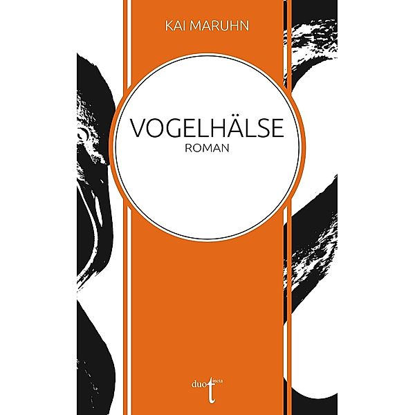 Vogelhälse, Kai Maruhn